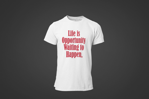 Life Shirt-Opportunity